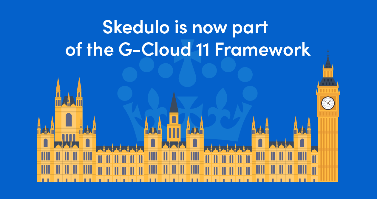 Skedulo is now a part of the G-Cloud 11 Framework cover image