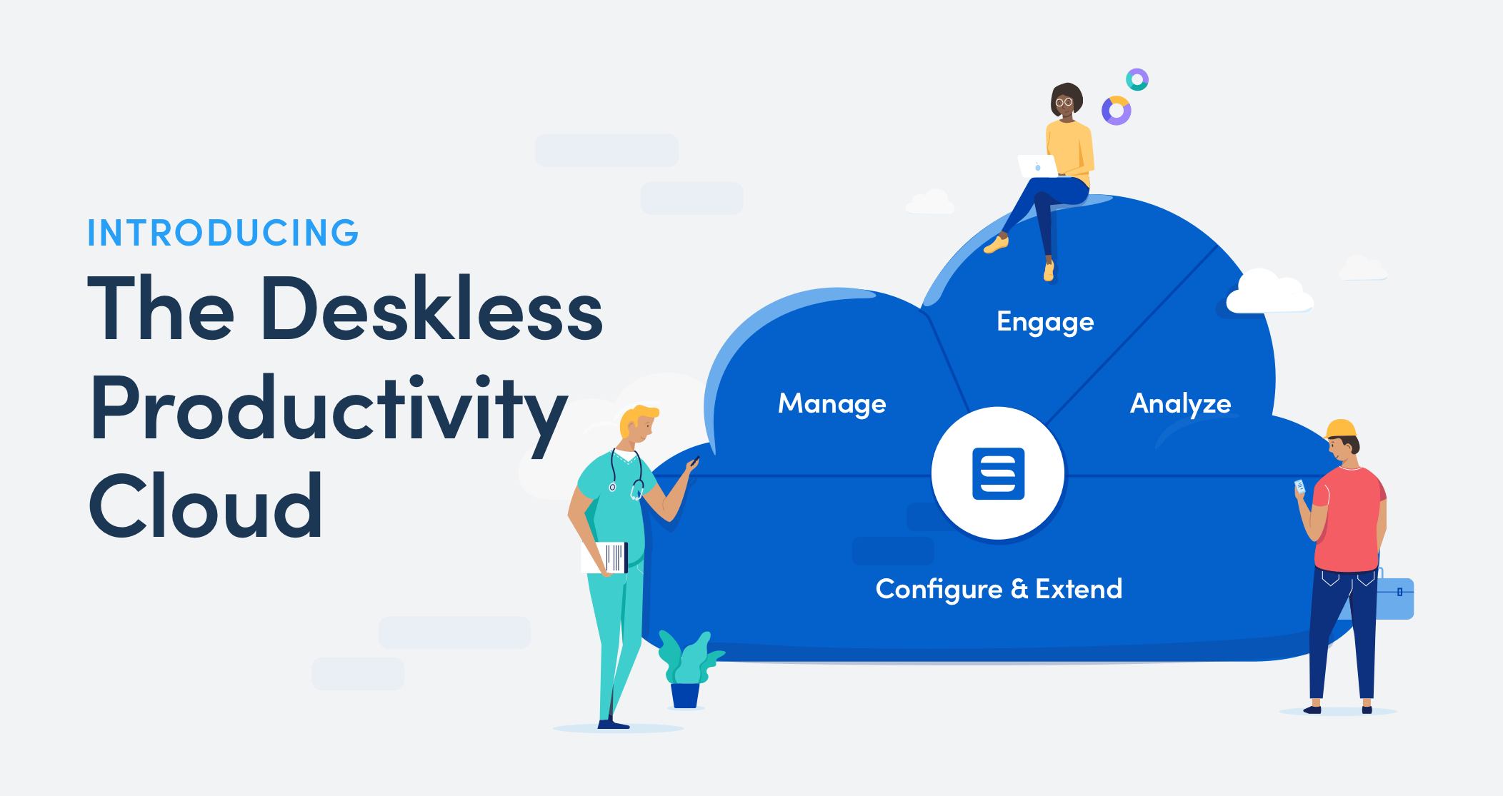 Product Release: Announcing The Deskless Productivity Cloud cover image