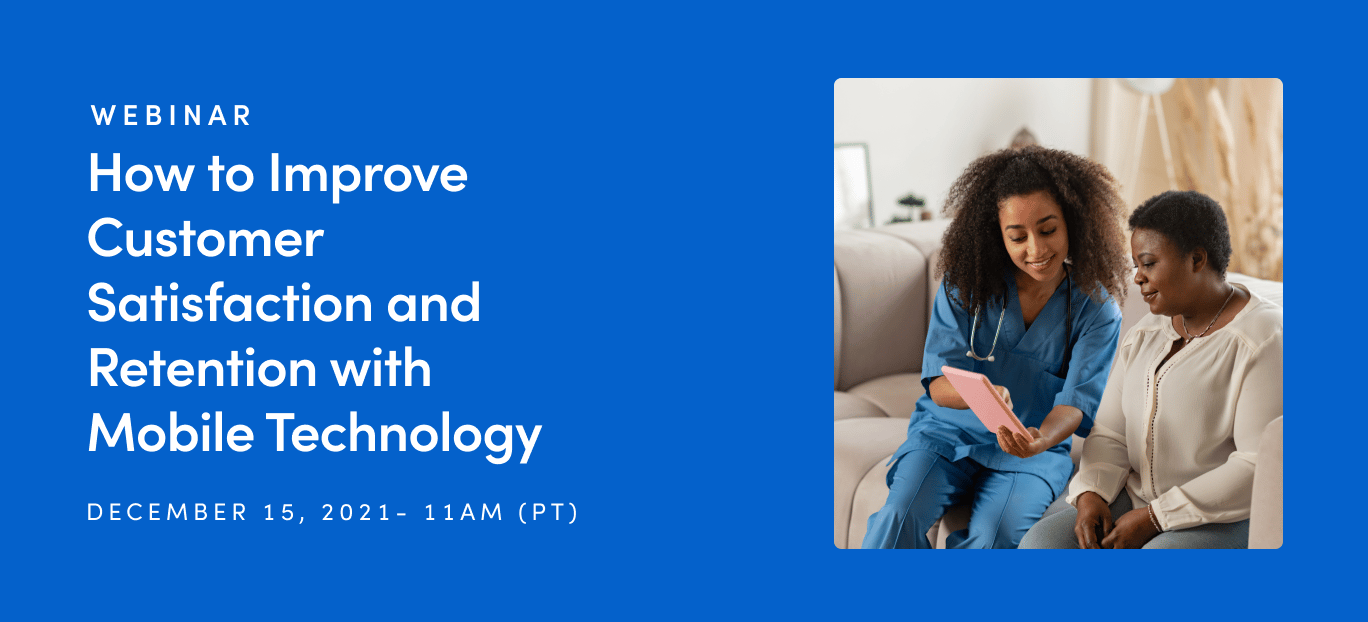 How to Improve Caregiver Satisfaction and Retention with Mobile Technology event image