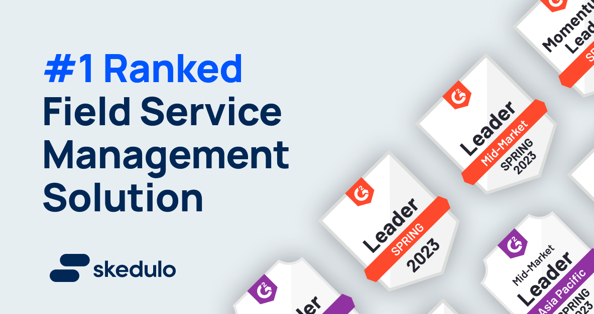 G2 Ranks Skedulo the #1 Field Service Management Solution in Spring 2023 cover image