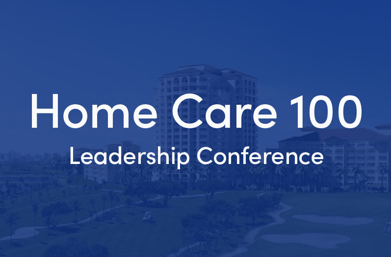 Home Care 100 Leadership Conference