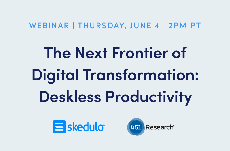 The Next Frontier of Digital Transformation: Deskless Productivity