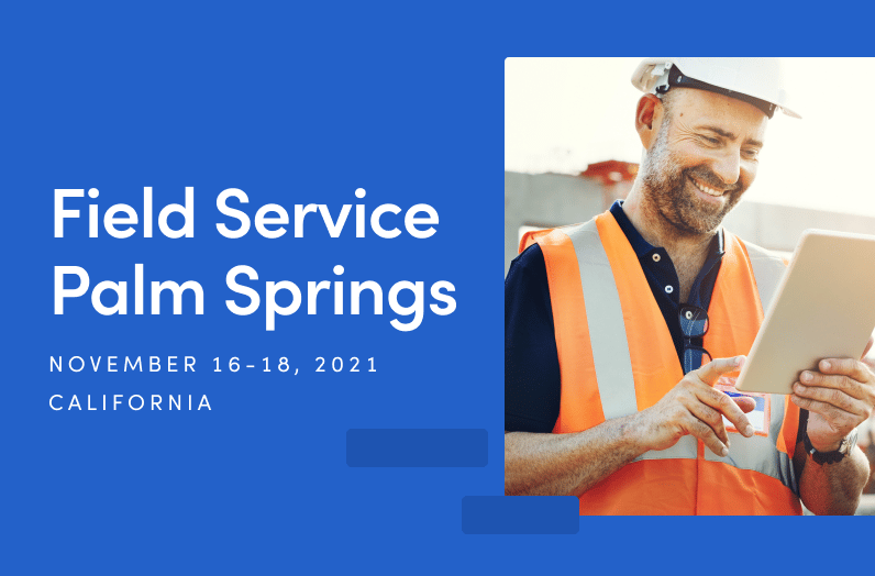 Field Service Palm Springs 2021