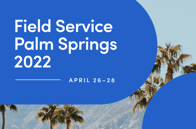 Field Service Palm Springs 2022