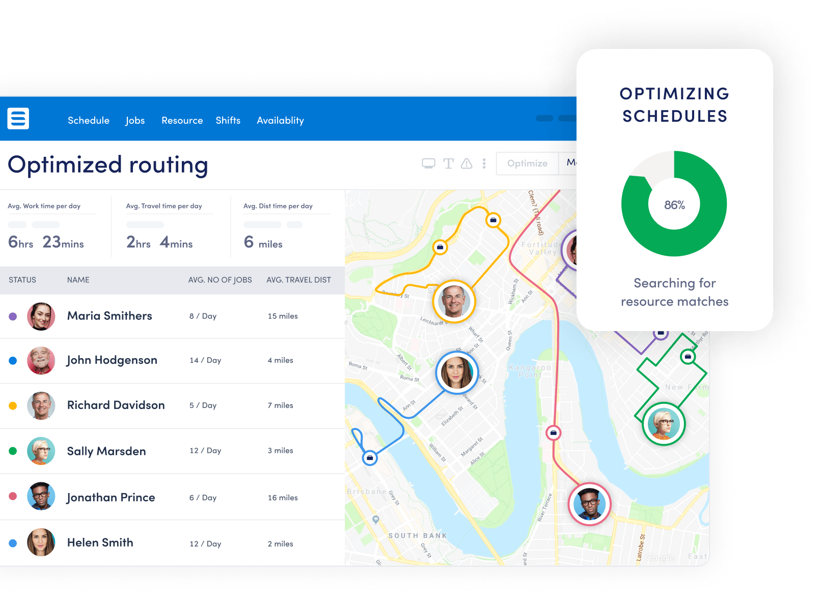 Save valuable time with optimized routing and schedules