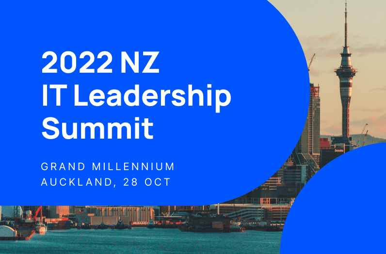 2022 NZ IT Leadership Summit, Auckland