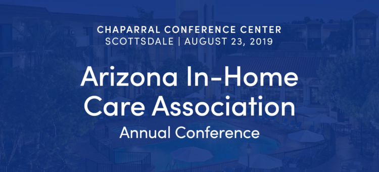 Arizona in Home Care Association Conference 2019